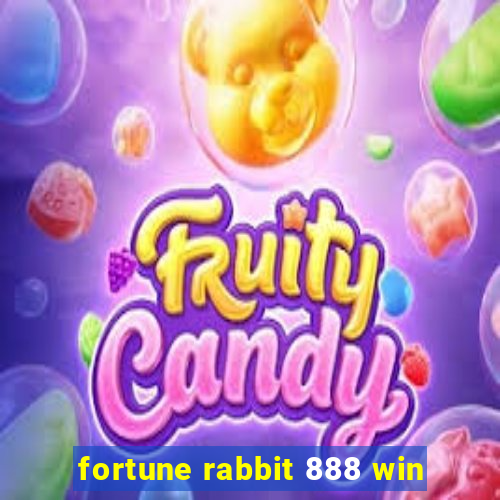 fortune rabbit 888 win